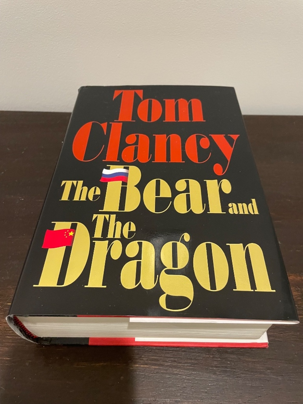 The Bear and The Dragon Tom Clancy 1st Edition 1st Printing 2000 Hardcover Book